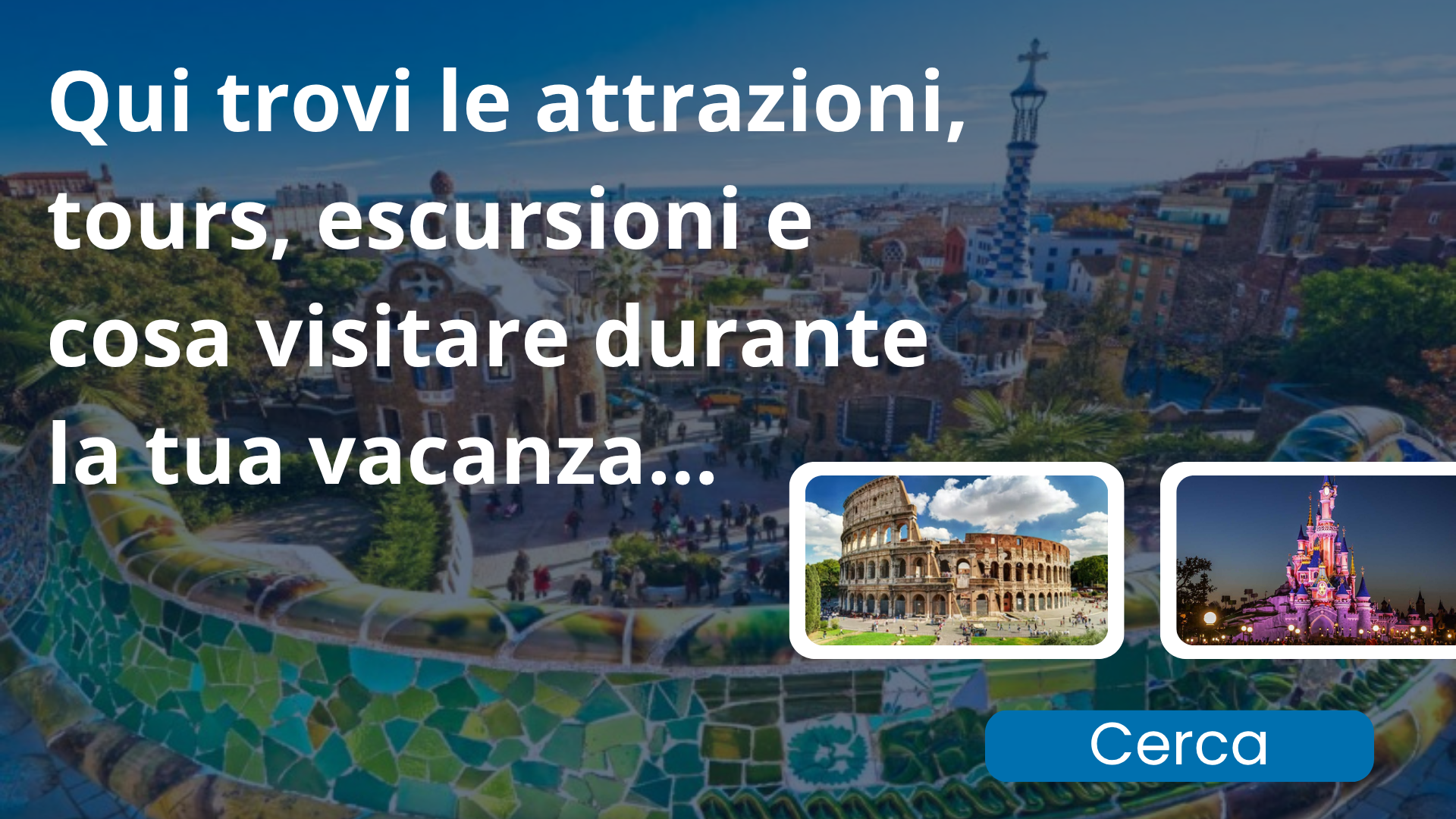 tour attrazioni biglietti tickets escursioni parco giochi
